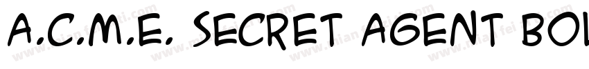 A.C.M.E. Secret Agent Bold字体转换